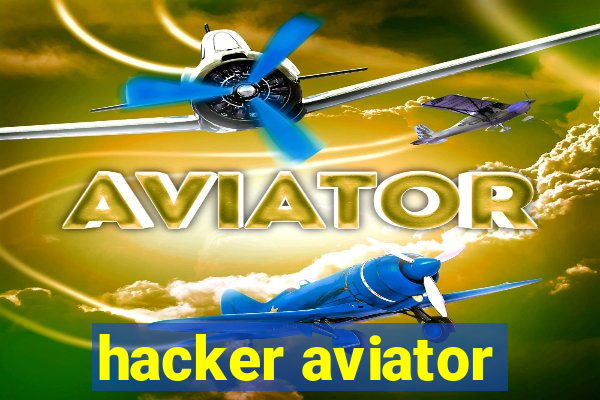 hacker aviator